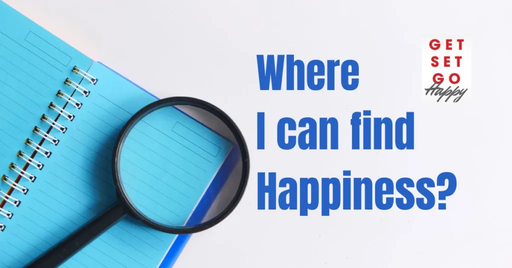 Where I can Find Happiness